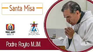 🔴 EN VIVO – Santa Misa 12 medio día │ 26/12/2025 │ Padre Rayito MJM.