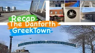 1080p Toronto Recap: Explore The Danforth GreekTown #Discover #Capture 🇨🇦 🇬🇷 