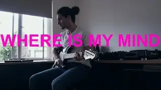 Where is My Mind? - Pixies (Guitar & Ableton Push 2 Cover)