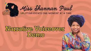 Miss Shannan Paul | Narrative Voiceover Demo | Audiobooks, Storytelling & Documentary