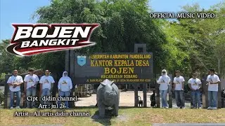 BOJEN BANGKIT ~ ALL ARTIS DIDIN CHANNEL ( Official music video ) 