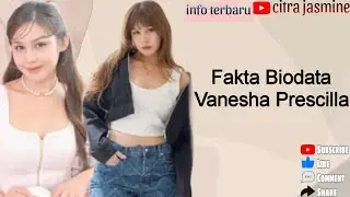 Fakta Biodata Menarik Vanesha Prescilla Aktris Muda Berbakat yang Namanya Melonjak Sejak Dilan!