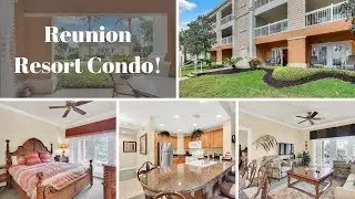 Reunion Resort Condo Walkthrough!
