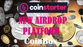 CoinBox (CoinStarter) - НОВАЯ AIRDROP ПЛАТФОРМА.