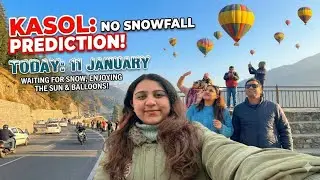Latest Weather and snowfall Update | Kasol |Manali | Tosh | Pulga | Atal Tunnel | #himachalpradesh 