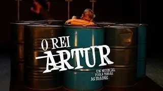 O REI ARTUR, um musical para todas as idades! PROMO #1