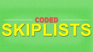 Skip Lists CODED | Java