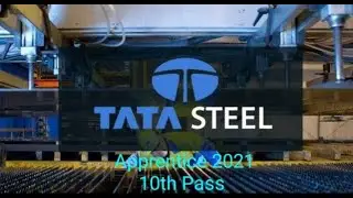 TATA STEEL APPRENTICE 2021#