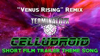 CELLUDROID '21 Short Film Trailer - with TERMINATRYX track 