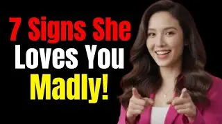 7 Things Women Do ONLY When They Love You Madly Relationship Psychology