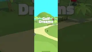 GOLF DREAMS for iOS & Android - preview video (old)