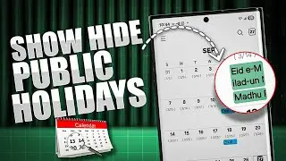 Узнайте, как показать или скрыть государственные праздники на телефоне Samsung | Хватит пропускат...