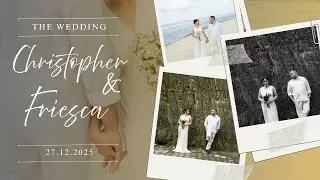 IBADAH PEMBERKATAN NIKAH CHRISTOPER ADILANG & FRIESKA BERTA CHRISTIAN
