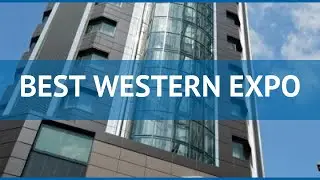 BEST WESTERN EXPO 3* Болгария София обзор &ndash; отель БЕСТ ВЕСТЕРН ЭКСПО 3* София видео обзор