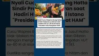 Prabowo & Gibran Disindir Cucu Wapres Bung Hatta saat HUT RI di Istana: Presiden Penjahat HAM!