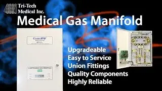Medical Gas Manifold Upgradeable and Reliable by Tri-Tech Medical