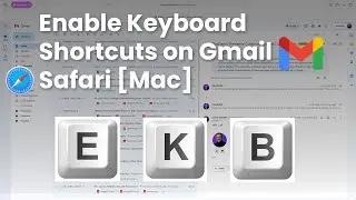 Enable Gmail Keyboard Shortcuts in Safari on Mac (Quick Setup)