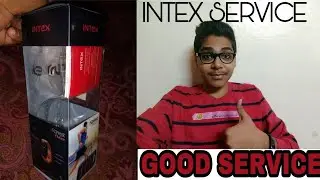 My First Intex Service Centre Experience (Amazing and Surprised)