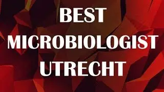 Microbiologist in Utrecht, Netherlands