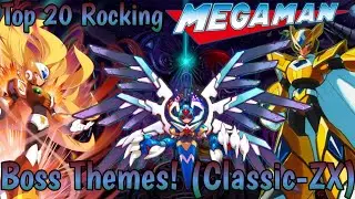 Top 20 Rocking Mega Man Boss Themes! (Classic-ZX)