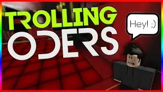 Trolling ODers on ROBLOX
