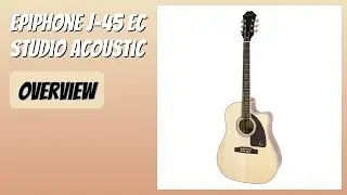 REVIEW (2026): Epiphone J-45 EC Studio Acoustic. Features