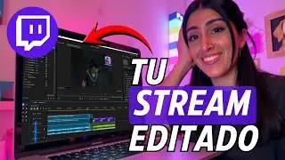 De Twitch a YouTube FÁCIL | Cómo Editar tus Streams Rápido Tutorial