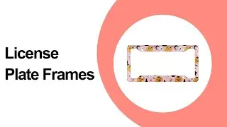 Upgrade Your Ride with Stylish Custom License Plate Frames