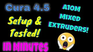 Tested! Geeetech A10M Virtual Extruder Setup and Test with Cura 4.5