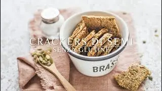 Cucina con Sarchio | Crackers di semi senza glutine