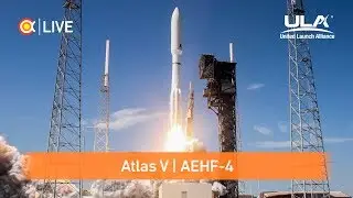 Трансляция пуска Atlas V | AEHF-4