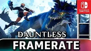 Dauntless | DOCKED Frame Rate TEST on Switch