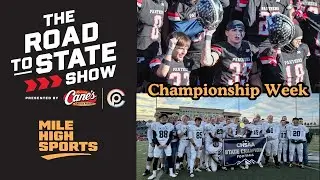 The Road to State presented by Raising Cane's | Championship Week in 3A, 4A, 5A