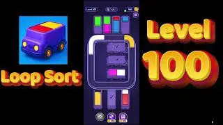 Loop Sort Level 100 Walkthrough 🚚🧩 | Truck Puzzle Game | Solutionguruji