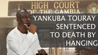 YANKUBA TOURAY SENTENCED