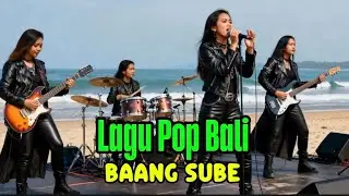 Lagu Pop Bali |BAANG SUBE| by ai