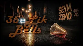SEYM FT. ZEMO - 35&rsquo;LİK BELLS (Official Lyric Video)
