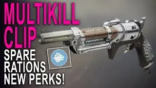 Spare Rations New Weapon Perk Multikill Clip is Awesome! Destiny 2
