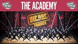 THE ACADEMY - Hip Hop International France 2017 - Catégorie Megacrew @hhifrance