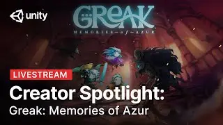 Unity Creator Spotlight: Greak: Memories of Azur by Navegante | Unity