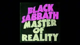 Black Sabbath - Master of Reality (full album , 1971)