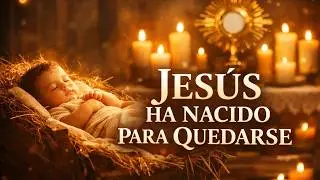 🎄Jesús Ha Nacido para Quedarse | Adoración Navideña🙏Cantos del Nacimiento de Jesús 🙏 Música Católica