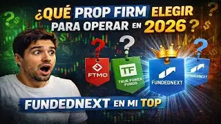 Qu&eacute; prop firm elegir para operar en 2026 Podcast Fundednext