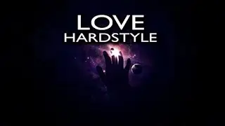 Best Popular Hardstyle & Rawstyle 2021 (February & March) [We Love Hardstyle]