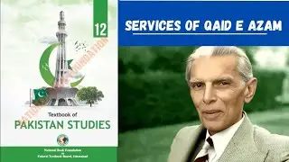 Services of Quaid-e-Azam as Governor General | Class 12 Pak Study Unit 2 | Fbise New Book 2025