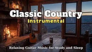 Classic Country Instrumental – Warm Country Music For Peaceful Moment | Ep.134