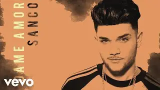 Sanco - Dame Amor (Audio)