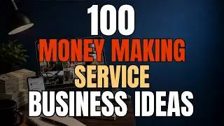 100 Profitable Service Business Ideas to Start Today!