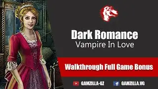 Lets Play Dark Romance 1 Vampire In Love Walkthrough Full Game Gameplay Bonus 1080 HD PC Gamzilla