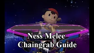 Ness Melee Chaingrab Guide